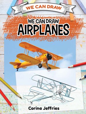 cover image of We Can Draw Airplanes